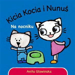 Picture of Kicia Kocia i Nunuś Na nocniku