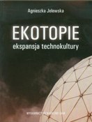 Ekotopie e... - Agnieszka Jelewska -  books from Poland