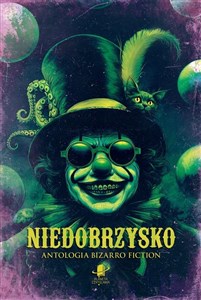 Picture of Niedobrzysko. Antologia bizarro fiction