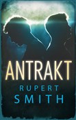 Zobacz : Antrakt - Rupert Smith