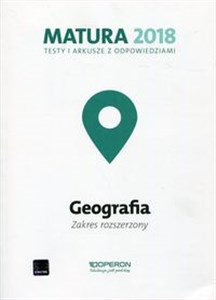 Picture of Matura 2018 Geografia Testy i arkusze z odpowiedziami Zakres rozszerzony Szkoła ponadgimnazjalna