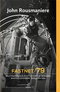 Picture of Fastnet '79 Najtragiczniejszy sztorm w historii współczesnego żeglarstwa
