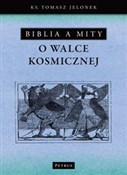 Książka : Biblia a m... - Tomasz Jelonek