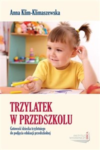 Picture of Trzylatek w przedszkolu Gotowość dziecka trzyletniego do podjęcia edukacji przedszkolnej