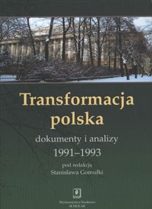 Obrazek Transformacja polska Dokumnety i analizy 1991 - 1993 Dokumnety i analizy 1991-1993