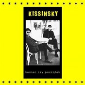 Koniec czy... - Kissinsky -  books in polish 