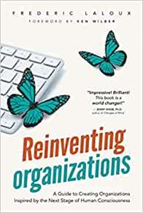 Picture of Reinventing Organizations A Guide to Creating Organizations Inspired by the Next Stage of Human Consciousness