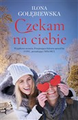 polish book : Czekam na ... - Ilona Gołębiewska