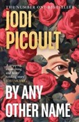 By Any Oth... - Jodi Picoult -  Książka z wysyłką do UK