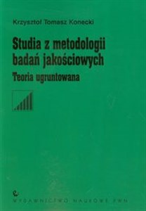 Picture of Studia z metodologii badań jakościowych Teoria ugruntowana