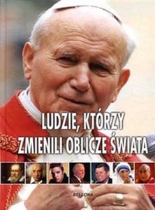 Obrazek Ludzie, którzy zmienili oblicze świata