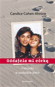 Oddajcie m... - Candice Cohen-Ahnine -  books from Poland
