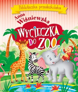 Picture of Wycieczka do ZOO Biblioteczka przedszkolaka