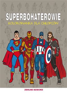 Obrazek Superbohaterowie Kolorowanka dla chłopców