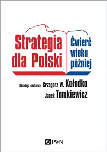 Obrazek Strategia dla Polski Ćwierć wieku później