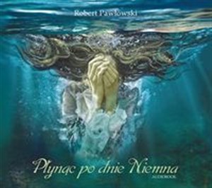 Picture of [Audiobook] Płynąc po dnie Niemna