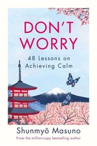 Picture of Don’t Worry 48 Lessons on Achieving Calm