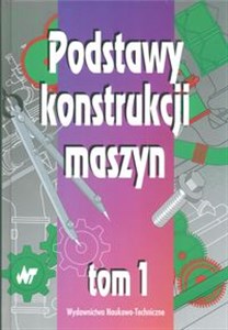 Obrazek Podstawy konstrukcji maszyn T 1