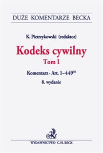 Picture of Kodeks cywilny Tom 1 Komentarz do art. 1-449