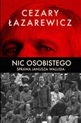 Książka : Nic osobis... - Cezary Łazarewicz