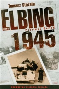 Obrazek Elbing 1945 Tom 2 Pierwyj Gorod