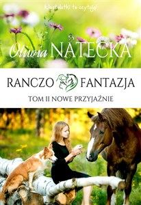 Picture of Ranczo Fantazja. Nowe przyjaźnie