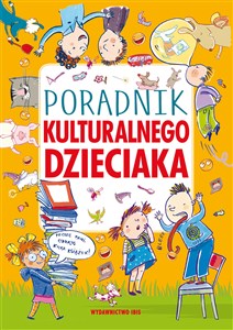 Picture of Poradnik kulturalnego dzieciaka