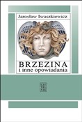 Brzezina i... - Jarosław Iwaszkiewicz -  books from Poland