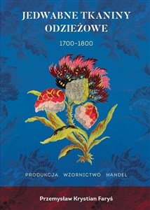 Picture of Jedwabne tkaniny odzieżowe 1700-1800