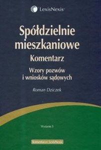 Picture of Spółdzielnie mieszkaniowe Komentarz Wzory pozwów i wniosków sądowych