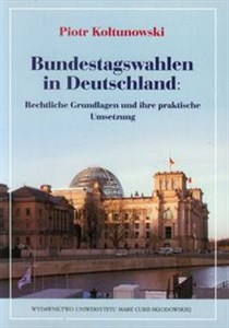 Picture of Bundestagswahlen in Deutschland Rechtliche Grundlagen und ihre praktische Umsetzung