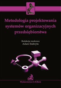 Picture of Metodologia projektowania systemów organizacyjnych przedsiębiorstwa