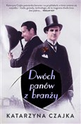 Dwóch panó... - Katarzyna Czajka -  foreign books in polish 