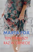 Polska książka : Ten pierws... - Marta Fox