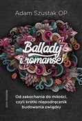Ballady i ... - Adam Szustak -  Polish Bookstore 