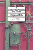 W Orient E... - Magnus Mills - Ksiegarnia w UK