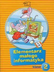 Obrazek Elementarz małego informatyka 2 Podręcznik z płytą CD Szkoła podstawowa