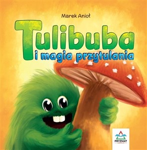 Picture of Tulibuba i magia przytulania
