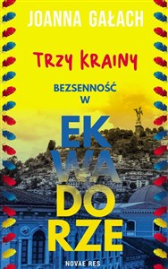 Picture of Trzy Krainy. Bezsenność w Ekwadorze