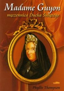 Picture of Madame Guyon męczennica Ducha Świętego