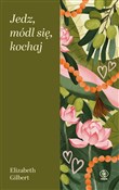 polish book : Jedz, módl... - Elizabeth Gilbert