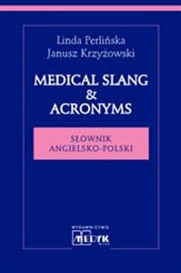 Picture of Medical Slang & Acronyms Słownik angielsko-polski