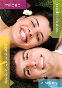 Obrazek Miłość, małżeństwo i usprawiedliwienie z wiary