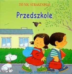 Obrazek To nic strasznego Przedszkole