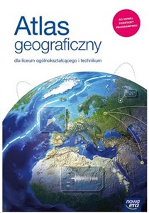 Obrazek Atlas geograficzny dla liceum i technikum Szkoła ponadpodstawowa