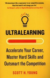 Obrazek Ultralearning Accelerate Your Career Master Hard Skills and Outsmart the Competition