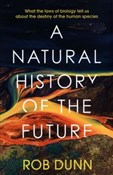 Książka : A Natural ... - Rob Dunn