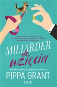 Miliarder ... - Pippa Grant -  Polish Bookstore 
