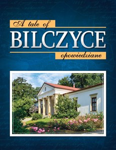 Picture of Bilczyce opowiedziane. A tale of Bilczyce
