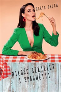 Picture of Miłość, szkielet i spaghetti Wielkie Litery